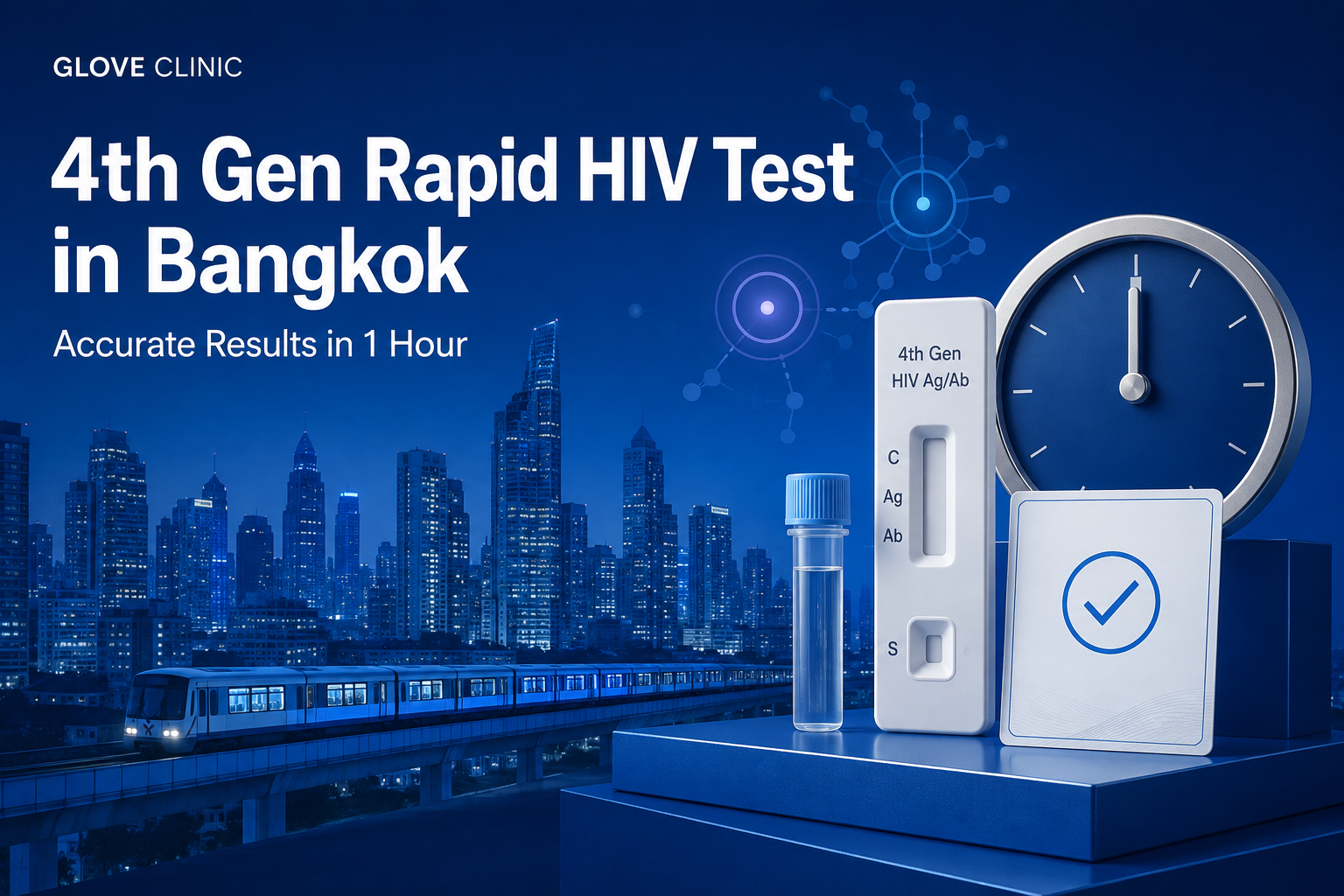 4th Gen Rapid HIV Test Bangkok: 1-Hour Accurate Results